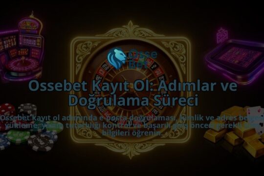 Ossebet-Kayit-Ol-Adimlar-ve-Dogrulama-Sureci-overlay-1786615371.jpg
