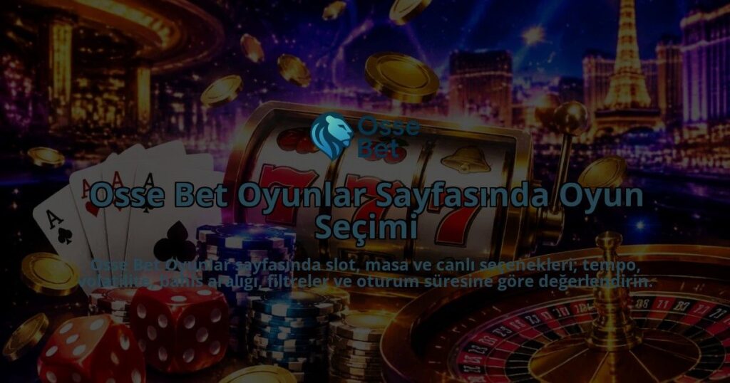 Osse-Bet-Oyunlar-Sayfasinda-Oyun-Secimi-overlay-1790040129.jpg