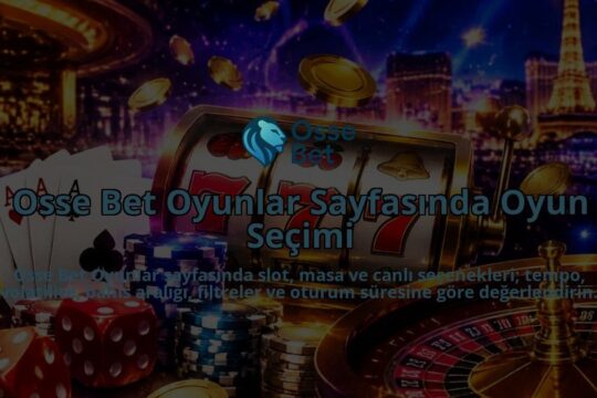 Osse-Bet-Oyunlar-Sayfasinda-Oyun-Secimi-overlay-1790040129.jpg